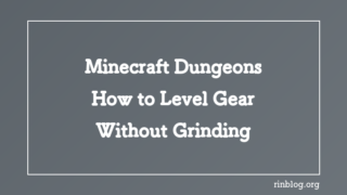 Minecraft Dungeons: How to Level Gear Without Grinding