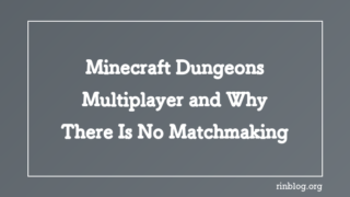 Minecraft Dungeons Multiplayer: Why There Is No Matchmaking