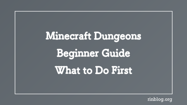 Minecraft Dungeons Beginner Guide: What to Do First