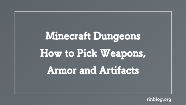 Minecraft Dungeons Gear: How to Pick Weapons and Armor
